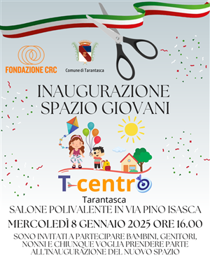 INAUGURAZIONE SPAZIO GIOVANI "T-CENTRO" A TARANTASCA